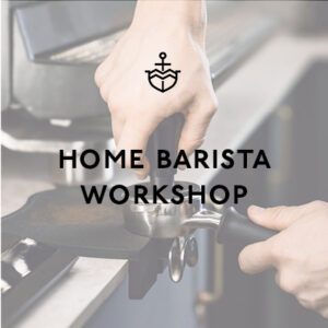Home Barista Workshop